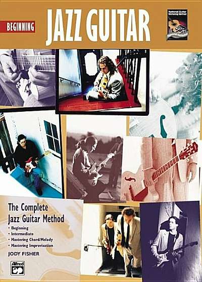 Complete Jazz Guitar Method: Beginning Jazz Guitar, Paperback