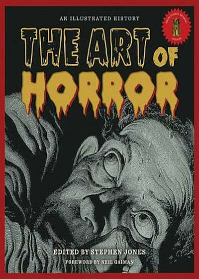 The Art of Horror: An Illustrated History, Hardcover