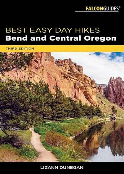Best Easy Day Hikes Bend and Central Oregon, Paperback