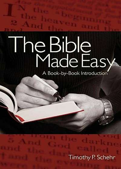 The Bible Made Easy: A Book-By-Book Introduction, Paperback