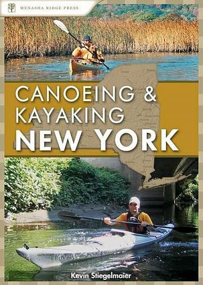 Canoeing & Kayaking: New York, Paperback