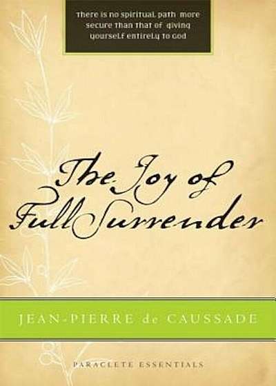 The Joy of Full Surrender, Paperback