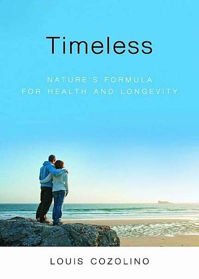 Timeless: Nature's Formula for Health and Longevity, Paperback