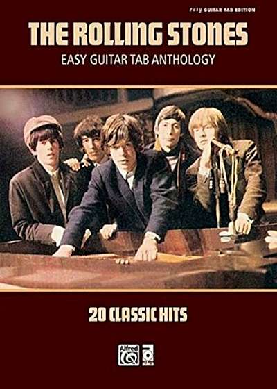 The Rolling Stones -- Easy Guitar Tab Anthology: 20 Classic Hits, Paperback