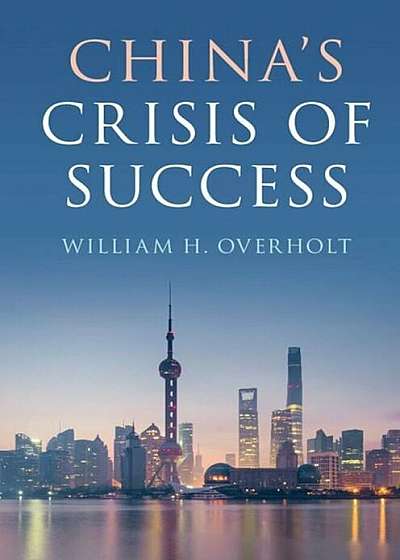 China's Crisis of Success, Paperback