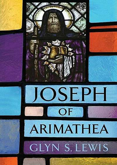 Joseph of Arimathea, Hardcover
