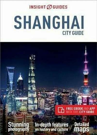 Insight Guides City Guide Shanghai, Paperback