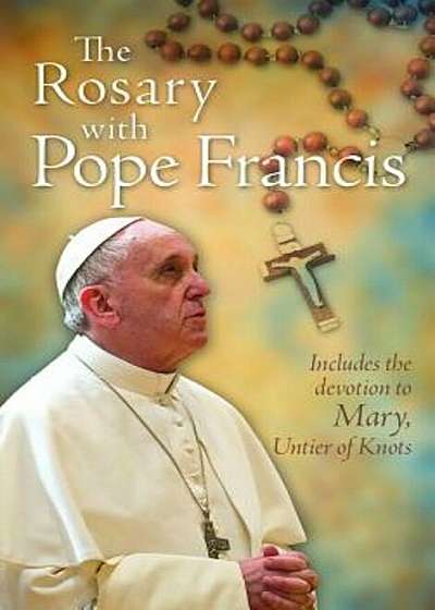 The Rosary with Pope Francis, Paperback