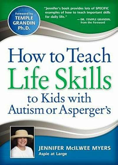 How to Teach Life Skills to Kids with Autism or Asperger's, Paperback