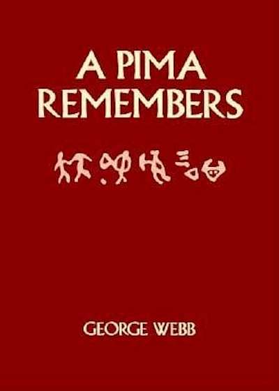 A Pima Remembers, Paperback