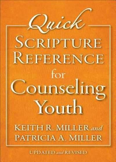 Quick Scripture Reference for Counseling Youth, Paperback