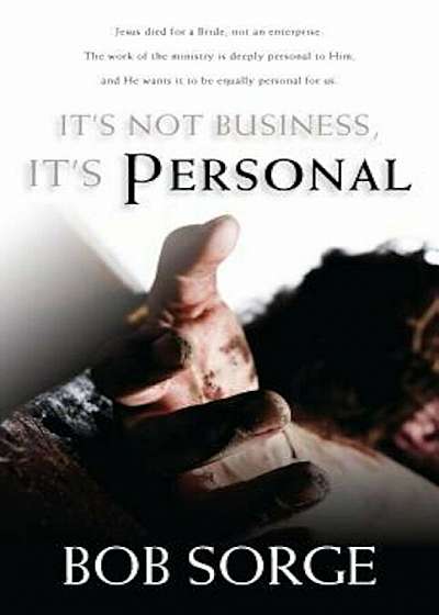 It's Not Business, It's Personal, Paperback