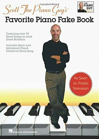 Scott the Piano Guy's Favorite Piano Fake Book, Paperback