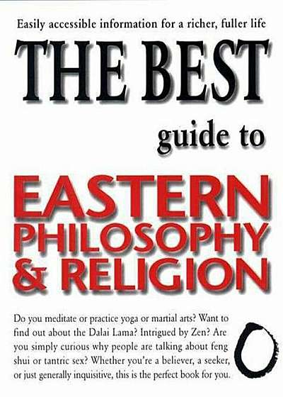 The Best Guide to Eastern Philosophy and Religion, Paperback