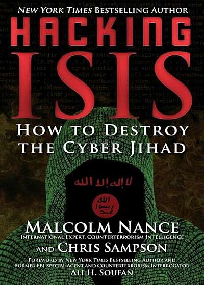 Hacking Isis: How to Destroy the Cyber Jihad, Paperback