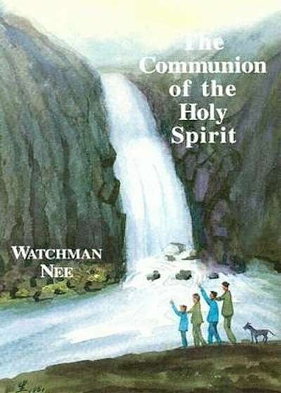 The Communion of the Holy Spirit, Paperback