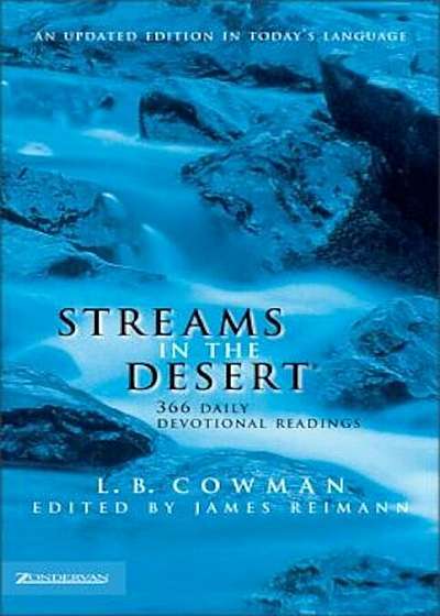 Streams in the Desert: 366 Daily Devotional Readings, Hardcover