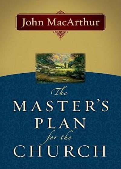 The Master's Plan for the Church, Paperback
