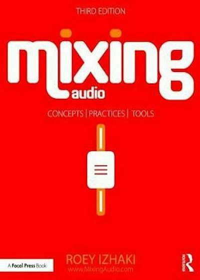 Mixing Audio, Paperback