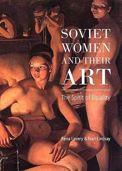 Soviet Women and their Art