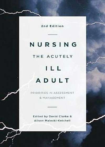 Nursing the Acutely Ill Adult, Paperback