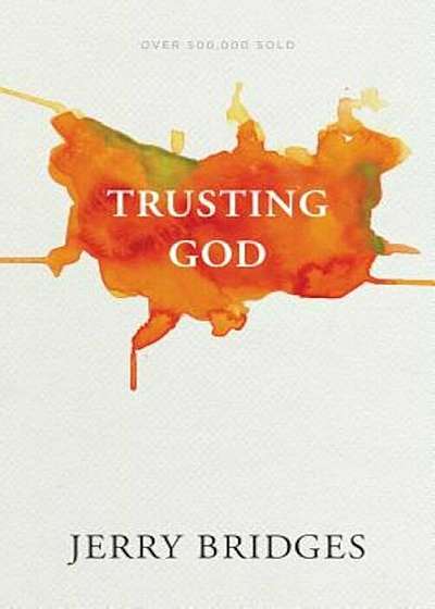 Trusting God, Paperback