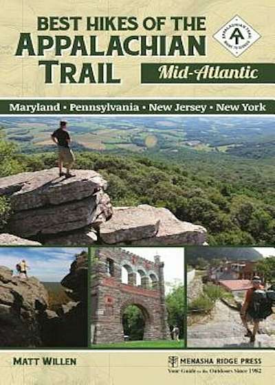 Best Hikes of the Appalachian Trail: Mid-Atlantic, Paperback