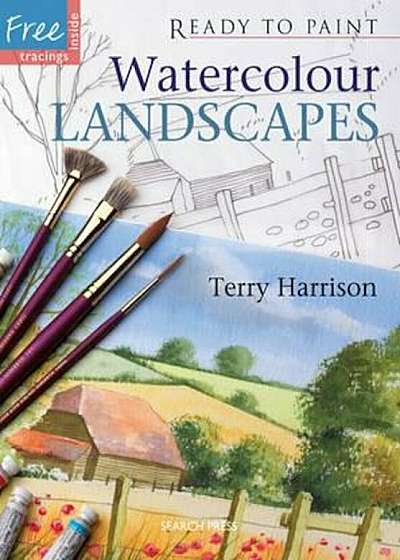 Ready to Paint: Watercolour Landscapes, Paperback