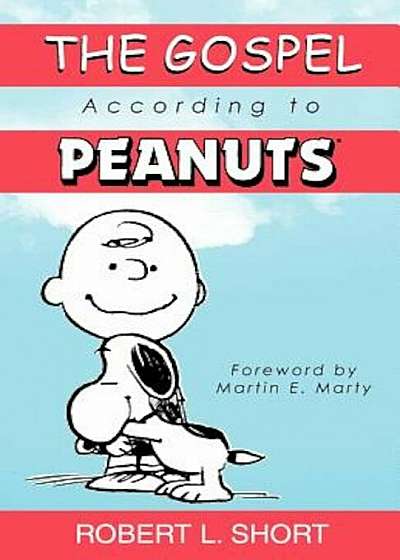The Gospel According to Peanuts, Paperback