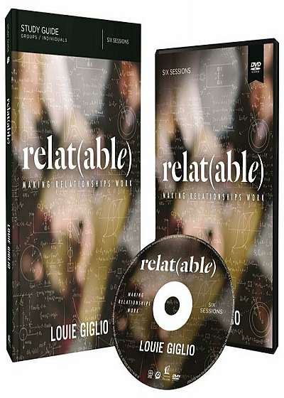Relatable Study Guide with DVD: Making Relationships Work 'With DVD', Paperback