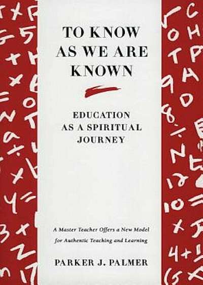 To Know as We Are Known, Paperback