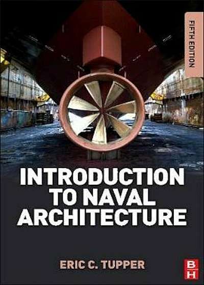Coperta cărții Introduction to Naval Architecture, Paperback de E C Tupper