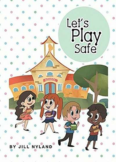 Let's Play Safe, Hardcover