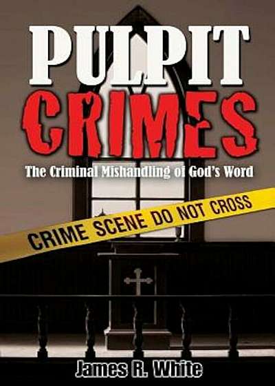 Pulpit Crimes, Paperback
