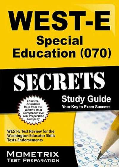 WEST-E Special Education (070) Secrets Study Guide, Paperback