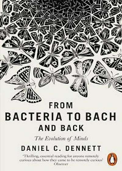 From Bacteria to Bach and Back, Paperback