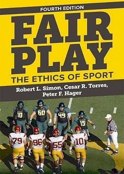 Fair Play: The Ethics of Sport, Paperback