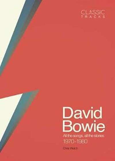 Classic Tracks: David Bowie, 1970