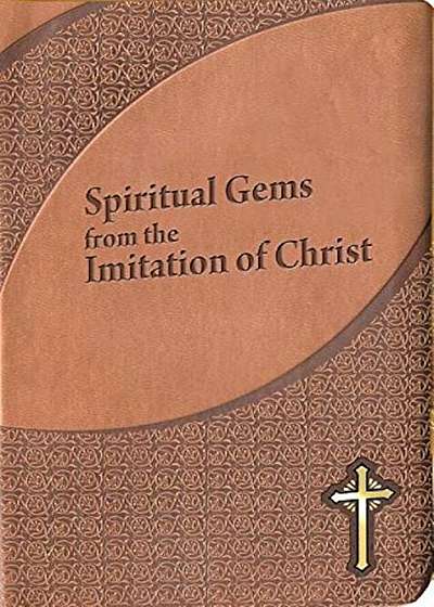 Spiritual Gems from the Imitation of Christ, Hardcover