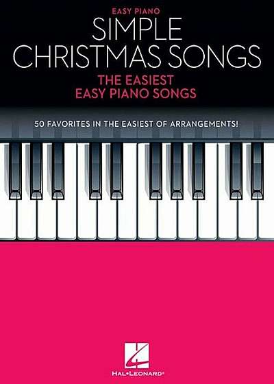 Simple Christmas Songs: The Easiest Easy Piano Songs, Paperback