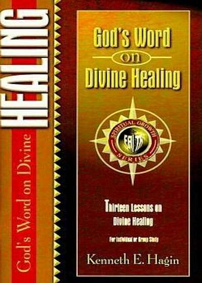 God's Word on Divine Healing, Paperback