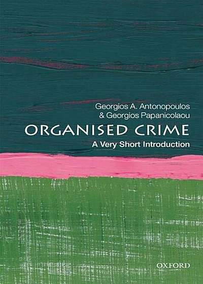 Organized Crime: A Very Short Introduction, Paperback