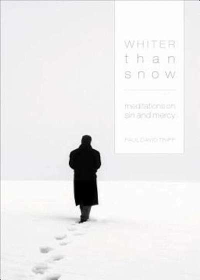 Whiter Than Snow: Meditations on Sin and Mercy, Paperback
