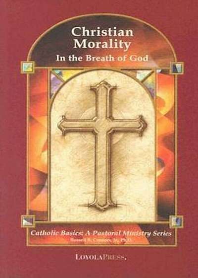 Christian Morality, Paperback