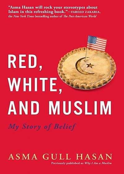 Red, White, and Muslim: My Story of Belief, Paperback