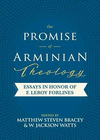 The Promise of Arminian Theology, Paperback