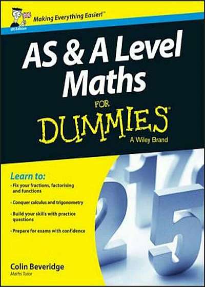 AS and A Level Maths For Dummies, Paperback