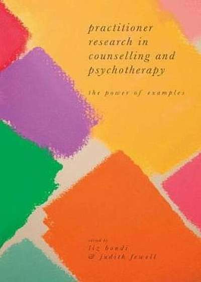 Practitioner Research in Counselling and Psychotherapy, Paperback