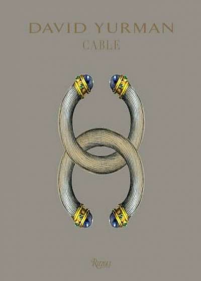 David Yurman: Cable, Hardcover