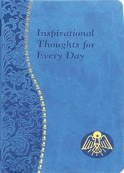 Inspirational Thoughts for Every Day, Hardcover